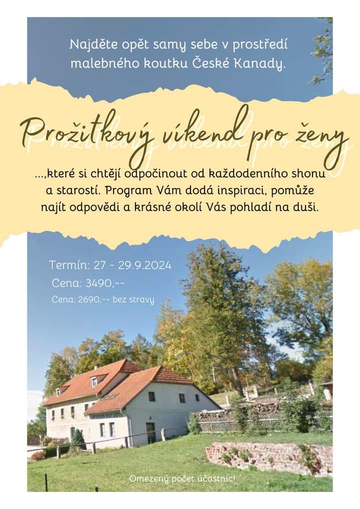 Prožitkový víkend pro ženy penzion Ovčárna Česká Kanada